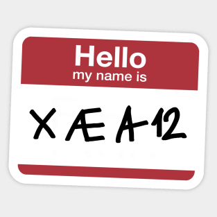 Name's X Æ A-12 Sticker